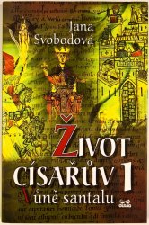 Život císařův 1 - Vůně santalu - 