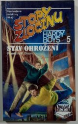 Stopy zločinu - Hardy Boys 5 - Stav ohrožení - 