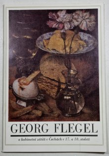 Georg Flegel a kabinetní zátiší v Čechách v 17. a 18. století