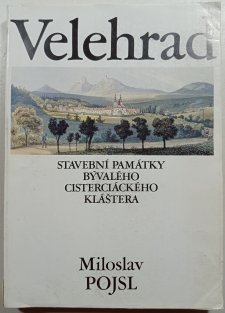 Velehrad - stavební památky bývalého cisterciáckého kláštera