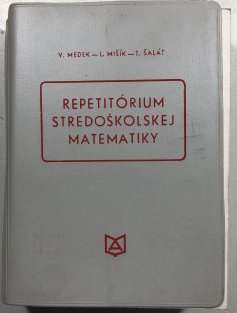 Repetitorium stredoškolskej matematiky