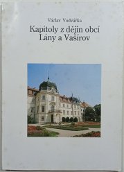 Kapitoly z dějin obcí Lány a Vašírov - 