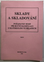 Sklady a skladování - Požadavky BOZP při manipulaci s materiálem ve skladech