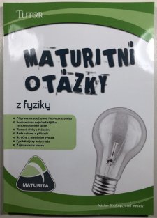 Maturitní otázky z fyziky