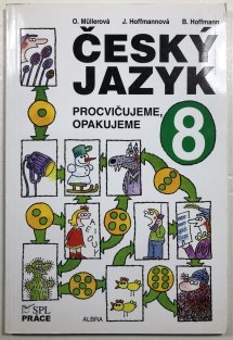 Český jazyk 8. r. - Procvičujeme, opakujeme