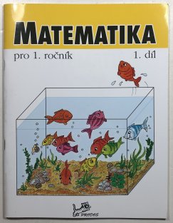 Matematika 1. ročník 1. díl