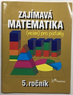 Zajímavá matematika pro 5. ročník