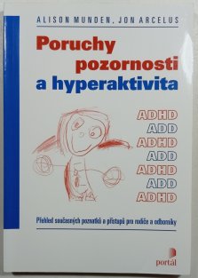 Poruch pozornosti a hyperaktivita