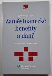 Zaměstnanecké benefity a daně - 