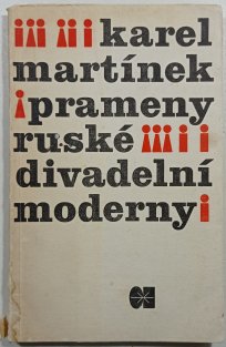 Prameny ruské divadelní moderny