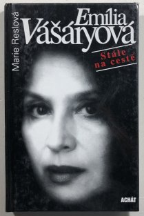 Emília Vašáryová - Stále na cestě