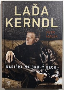 Laďa Kerndl - kariéra na druhý dech