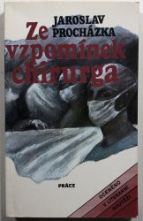 Ze vzpomínek chirurga - 