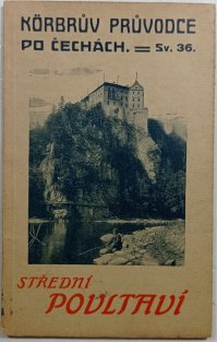 Körbrův průvodce po Čechách - svazek 36. - Střední Povltaví