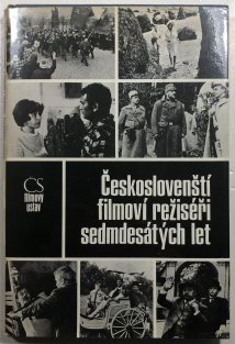 Českoslovenští filmoví režiséři sedmdesátých let