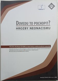 Dovedu to pochopit? Hrozby neonacismu