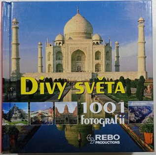 Divy světa: 1001 fotografií