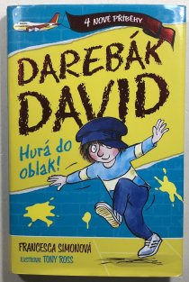 Darebák David - Hurá do oblak!