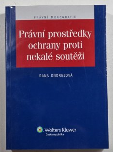 Právní prostředky ochrany proti nekalé soutěži