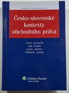 Česko-slovenské kontexty obchodního práva