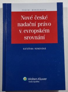 Nové české nadační právo v evropském srovnání