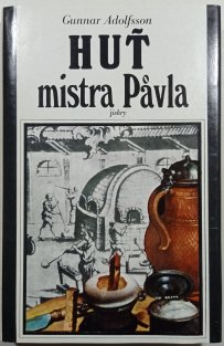 Huť mistra Pavla