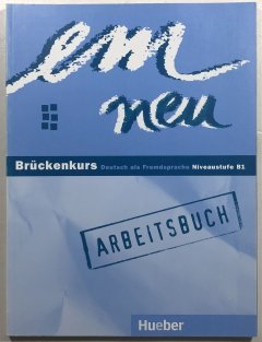 Em neu Brückenkurs Arbeitsbuch