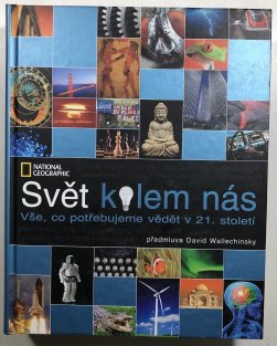 Svět kolem nás - Vše, co potřebujeme vědět v 21. století