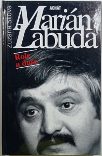 Marián Labuda: Role a duše