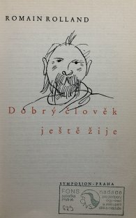 Dobrý člověk ještě žije