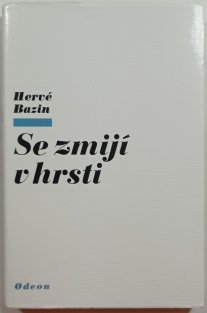 Se zmijí v hrsti