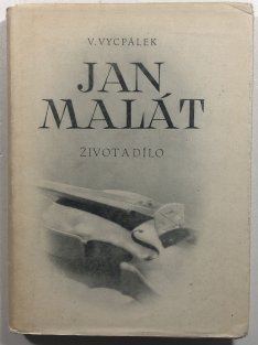 Jan Malát, život a dílo