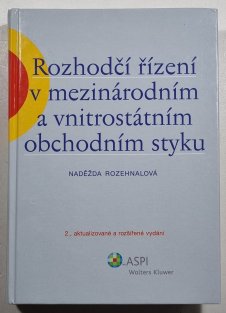 Rozhodčí řízení v mezinárodním a vnitrostátním obchodním styku