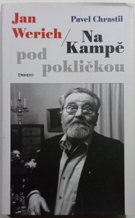 Jan Werich - Na Kampě pod pokličkou