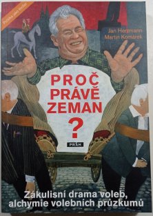 proč právě Zeman ?