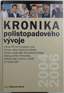 Kronika polistopadového vývoje 2004-2006