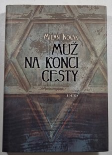 Muž na konci cesty