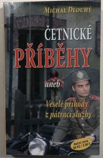 Četnické příběhy aneb Veselé příhody z pátrací služby