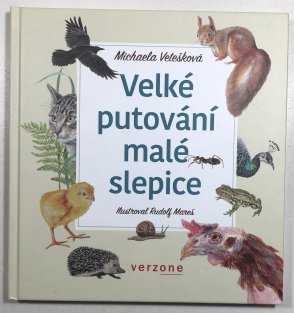 Velké putování malé slepice