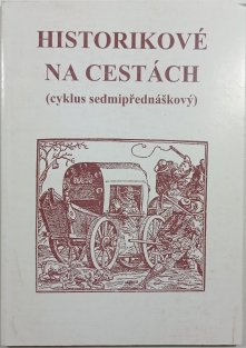 Historikové na cestách