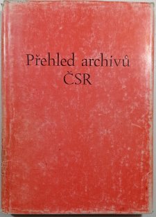 Přehled archivů ČSR