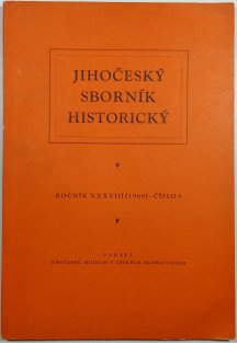 Jihočeský sborník historický 1969 / 3 - ročník XXXVIII