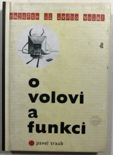 O volovi a funkci