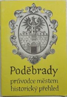 Poděbrady průvodce městem historický přehled