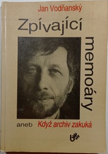 Zpívající memoáry aneb Když archiv zakuká