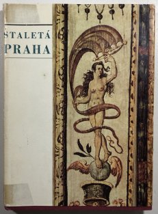 Staletá Praha IV