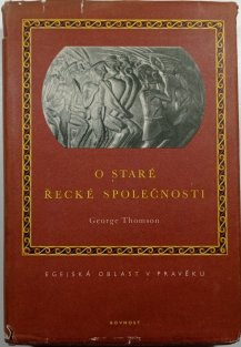 O staré řecké společnosti - Egejská oblast v pravěku