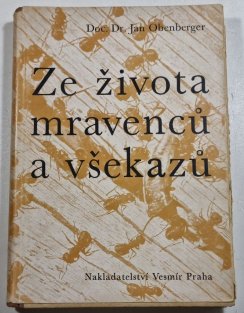 Ze života mravenců a všekazů