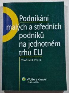 Podnikání malých a středních podniků na jednotném trhu EU