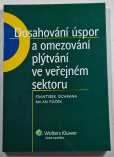 Dosahování úspor a omezování plýtvání ve veřejném sektoru